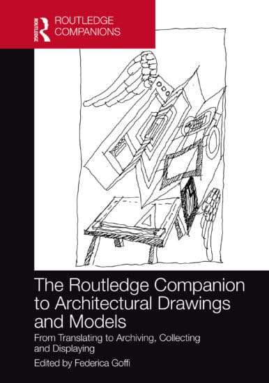 Wayne Routledge Drawing The Routledge Companion to Architectural Drawings and Models (2021 ...